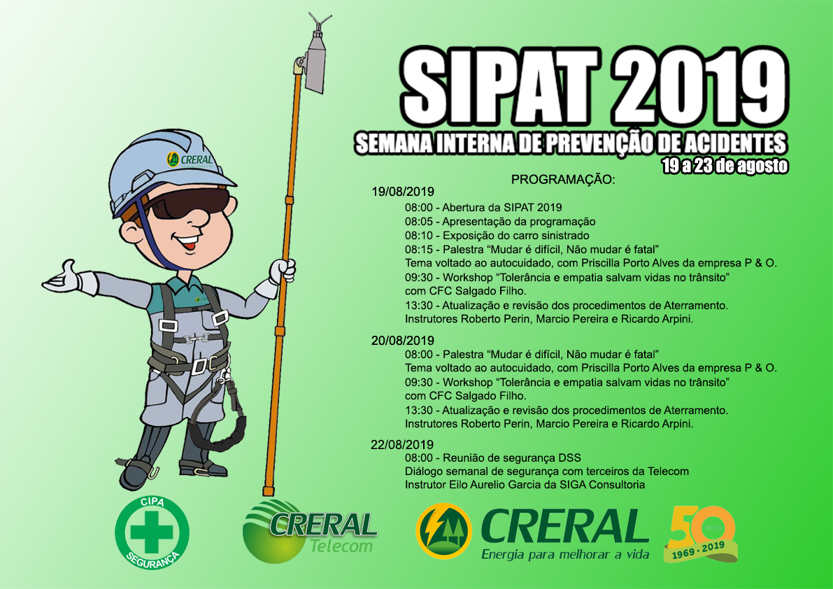 Creral realiza Semana Interna de Prevenção de Acidentes (SIPAT)
